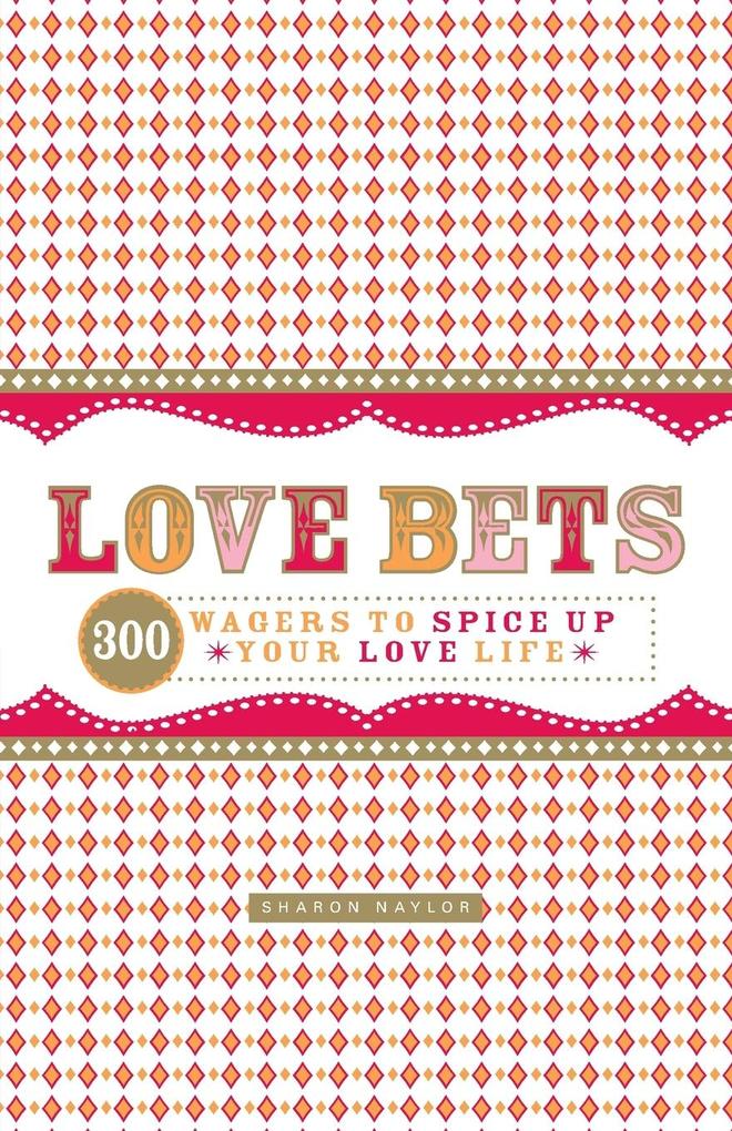 Produktbild: Love Bets | Sharon Naylor