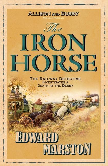Produktbild: The Iron Horse | Edward Marston