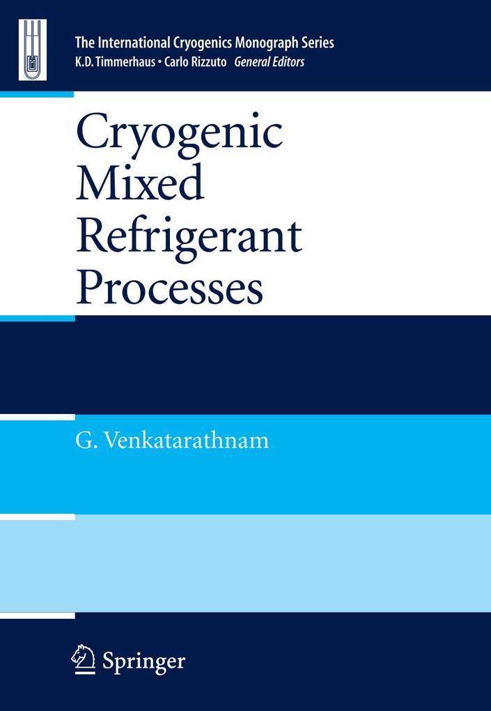 Produktbild: Cryogenic Mixed Refrigerant Processes | Gadhiraju Venkatarathnam