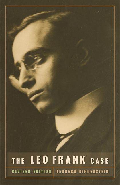 Produktbild: The Leo Frank Case | Leonard Dinnerstein