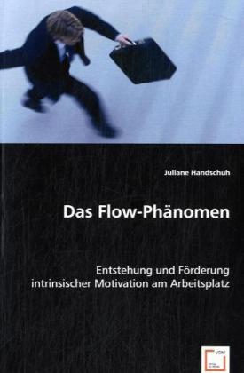 Produktbild: Das Flow-Phänomen | Juliane Handschuh