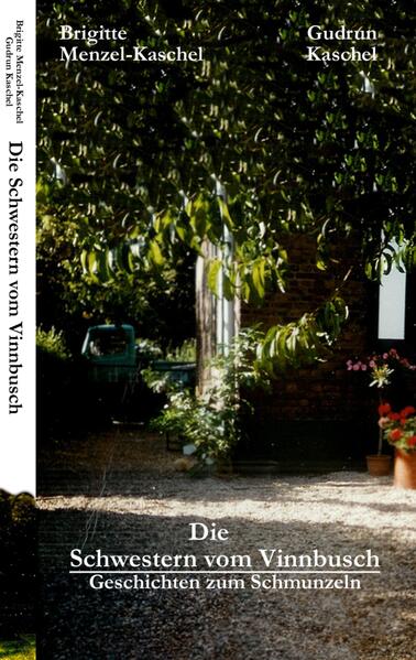 Produktbild: Die Schwestern vom Vinnbusch | Brigitte Menzel Kaschel, Gudrun Kaschel