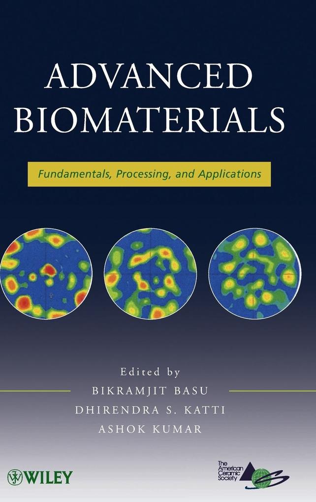 Produktbild: Advanced Biomaterials | Ashok Kumar, Dhirendra S Katti, Bikramjit Basu