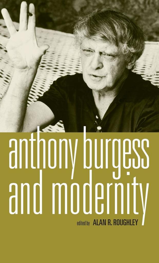 Produktbild: Anthony Burgess and modernity