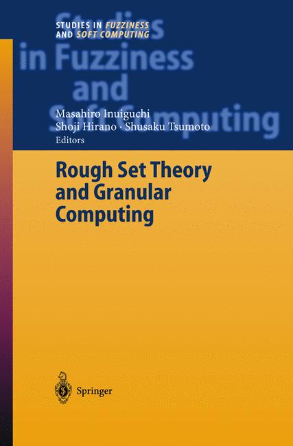 Weitere Ansicht: Rough Set Theory and Granular Computing