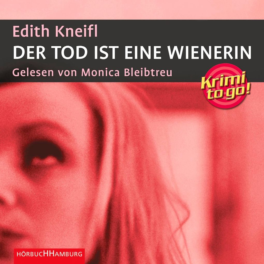 Produktbild: Krimi to go: Der Tod ist eine Wienerin | Edith Kneifl