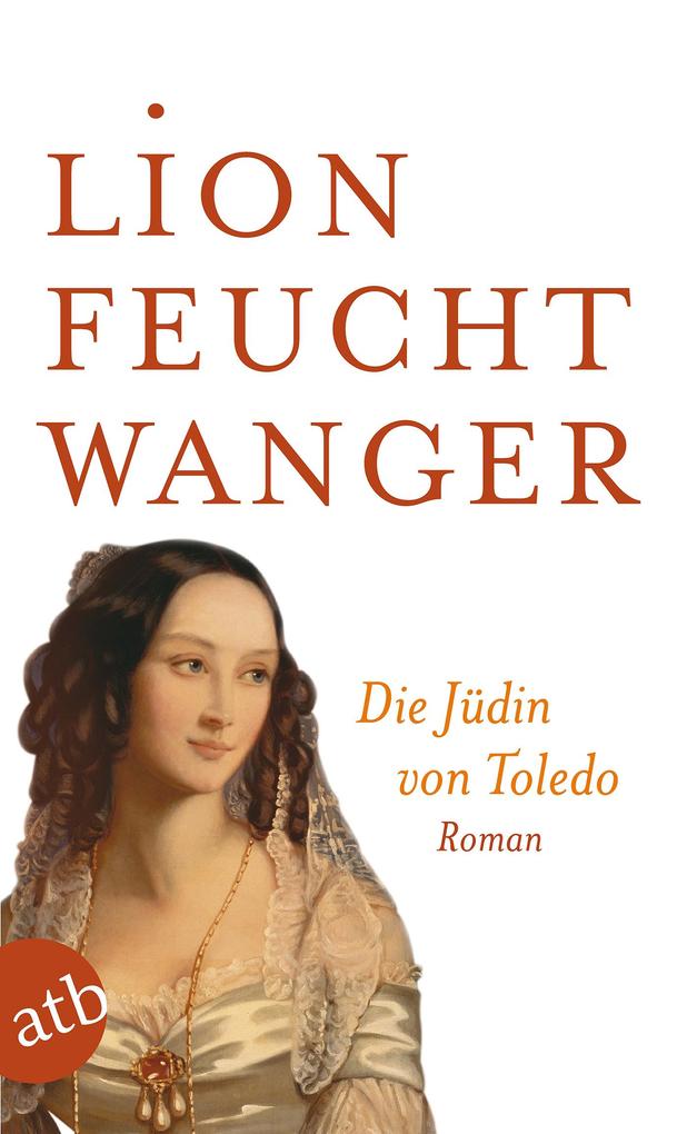 Produktbild: Die Jüdin von Toledo | Lion Feuchtwanger