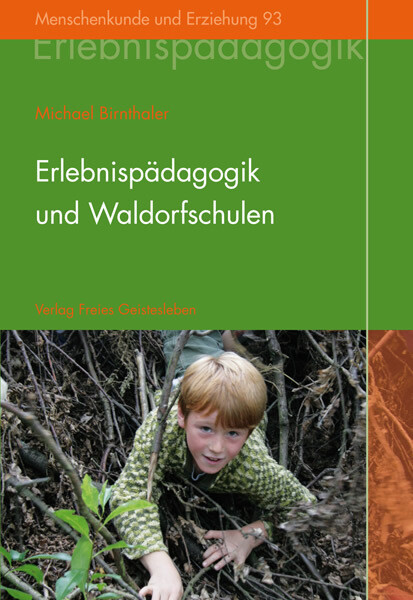 Produktbild: Erlebnispädagogik und Waldorfschulen | Michael Birnthaler