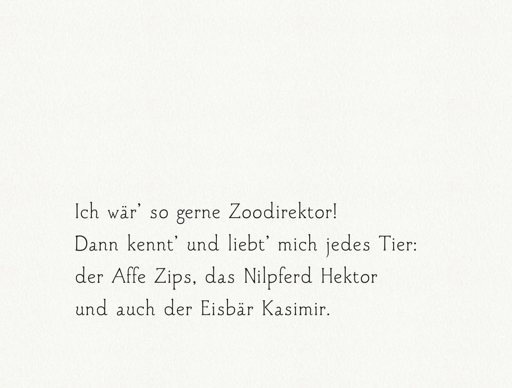 Weitere Ansicht: Ich wär so gerne Zoodirektor | James Krüss, Lisl Stich