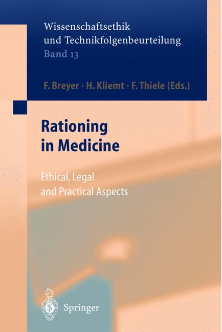 Weitere Ansicht: Rationing in Medicine | Friedrich Breyer, Hartmut Kliemt, Felix Thiele