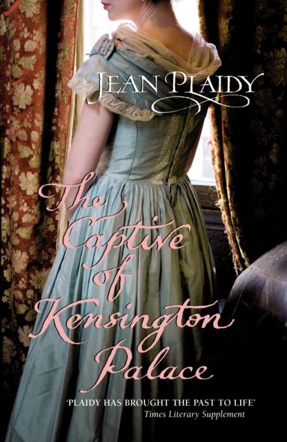 Produktbild: The Captive of Kensington Palace | Jean Plaidy