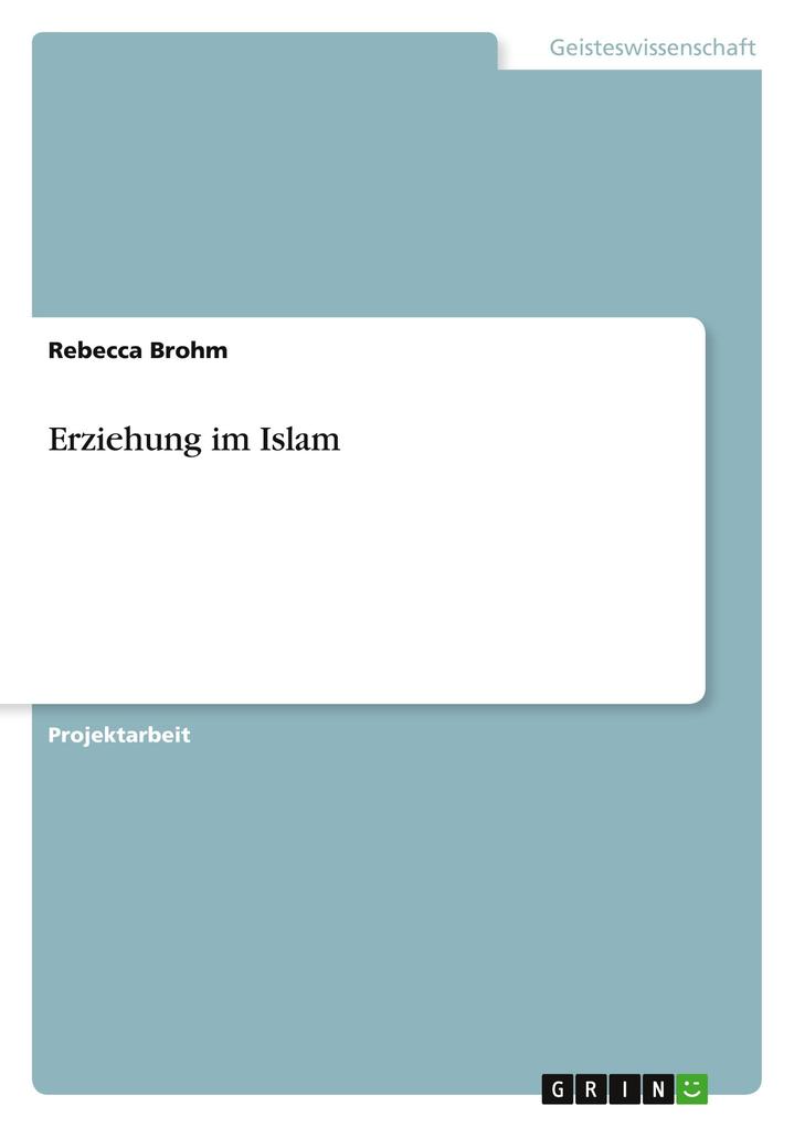 Produktbild: Erziehung im Islam | Rebecca Brohm
