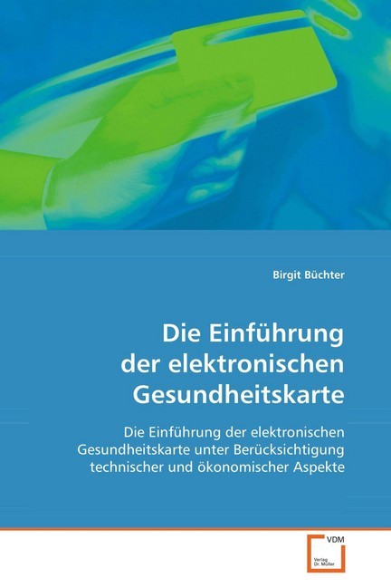 Produktbild: Die Einführung der elektronischen Gesundheitskarte | Birgit Büchter