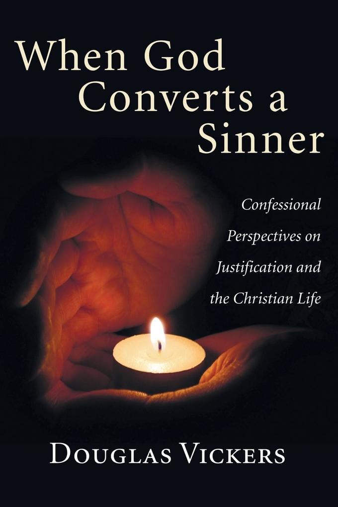Produktbild: When God Converts a Sinner | Douglas Vickers