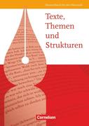 Texte, Themen und Strukturen. Schülerbuch. Allgemeine Ausgabe