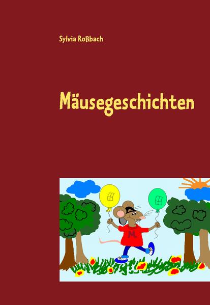 Produktbild: Mäusegeschichten | Sylvia Roßbach