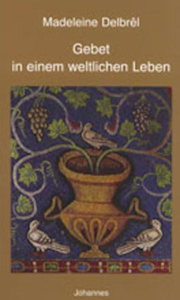 Produktbild: Gebet in einem weltlichen Leben | Madeleine Delbrêl