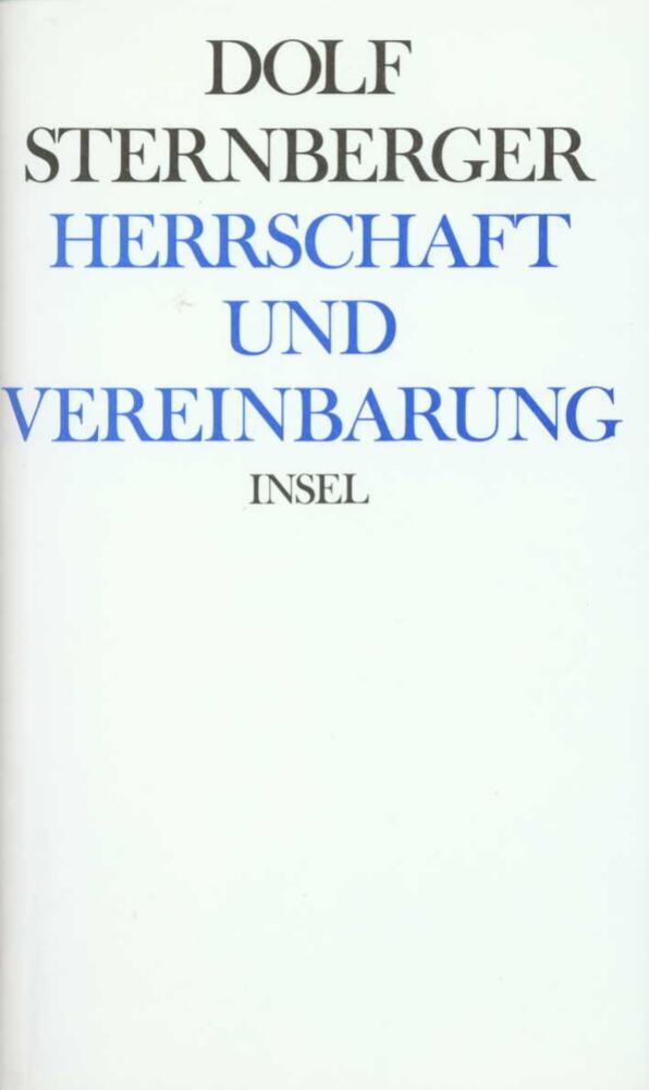 Produktbild: Herrschaft und Vereinbarung | Dolf Sternberger