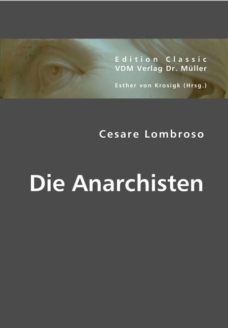 Produktbild: Die Anarchisten | Cesare Lombroso