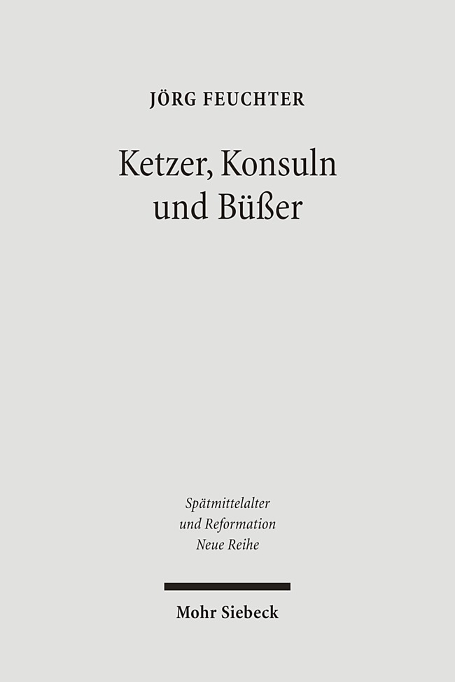 Produktbild: Ketzer, Konsuln und Büßer | Jörg Feuchter