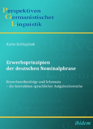 Produktbild: Erwerbsprinzipien der deutschen Nominalphrase | Karin Schlipphak
