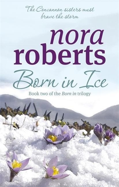 Produktbild: Born In Ice | Nora Roberts