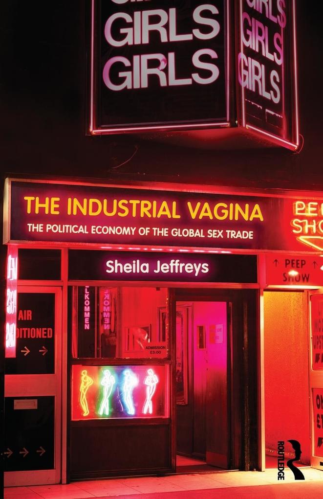 Produktbild: The Industrial Vagina | Sheila Jeffreys