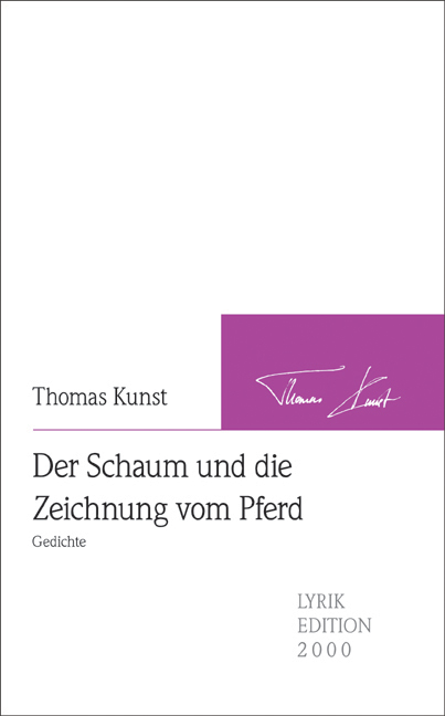 Produktbild: Der Schaum und die Zeichnung vom Pferd | Thomas Kunst