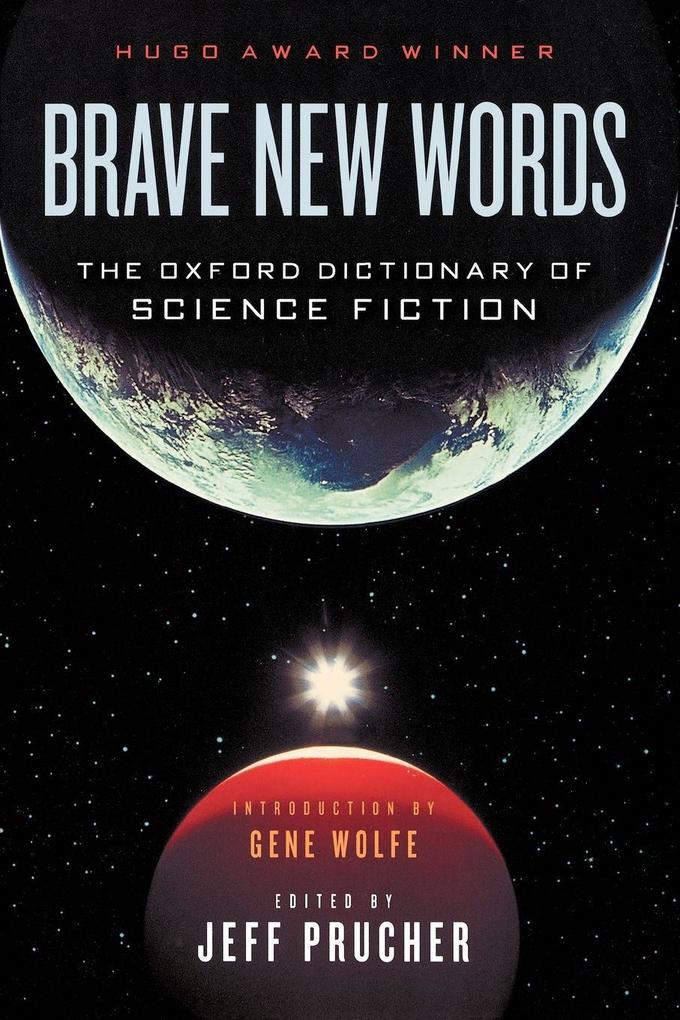 Produktbild: Brave New Words | Jeff Prucher, Gene Wolfe