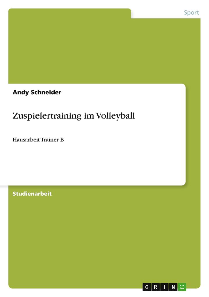 Produktbild: Zuspielertraining im Volleyball | Andy Schneider