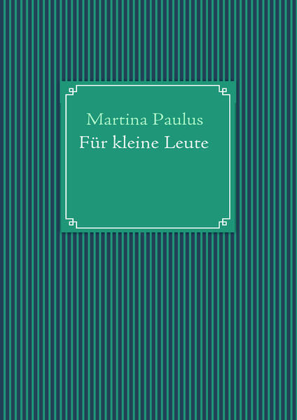 Produktbild: Für kleine Leute | Martina Paulus