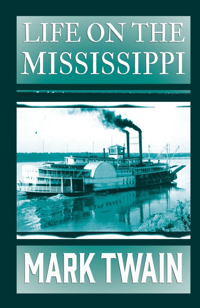 Produktbild: Life on the Mississippi | Mark Twain
