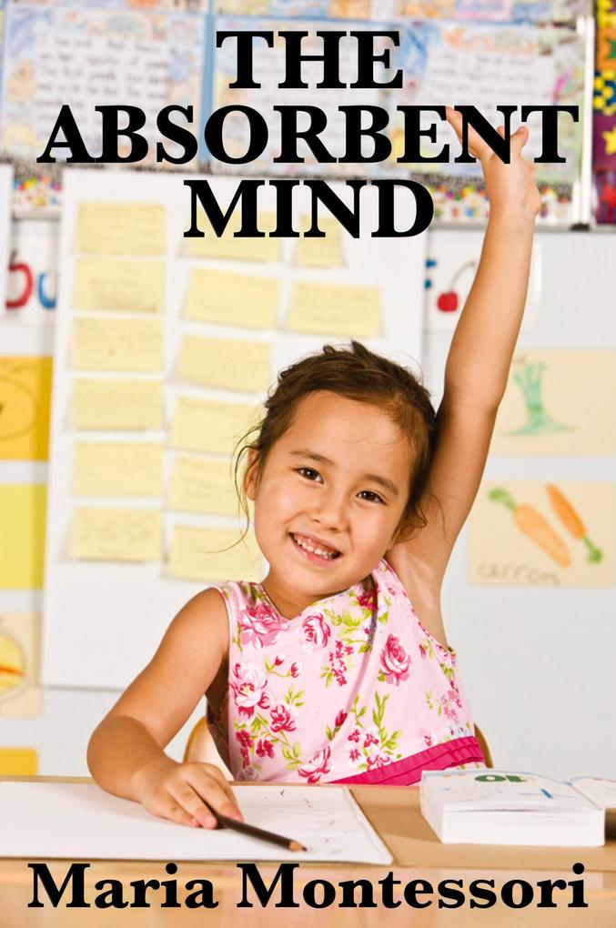 Produktbild: The Absorbent Mind | Maria Montessori