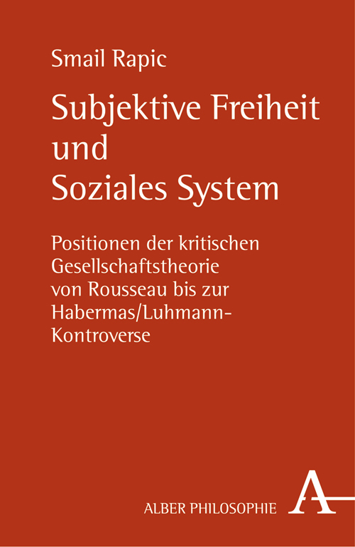 Produktbild: Subjektive Freiheit und Soziales System | Smail Rapic