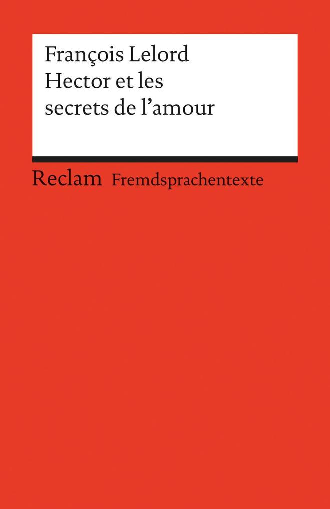 Produktbild: Hector et les secrets de l'amour | François Lelord