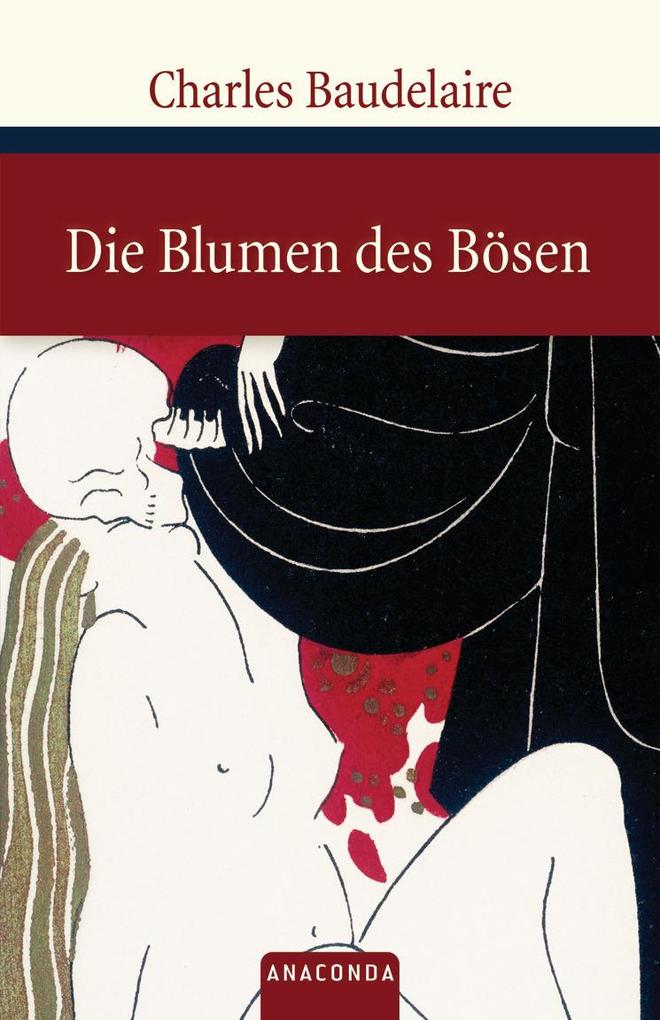 Produktbild: Die Blumen des Bösen | Charles Baudelaire