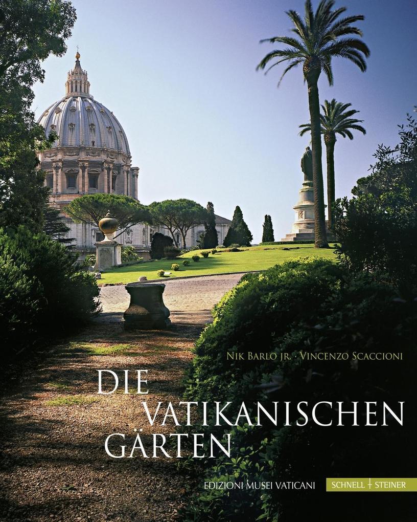 Produktbild: Die Vatikanischen Gärten | Vincenzo Scaccioni, Nik Barlo, Vincenzo Scassioni
