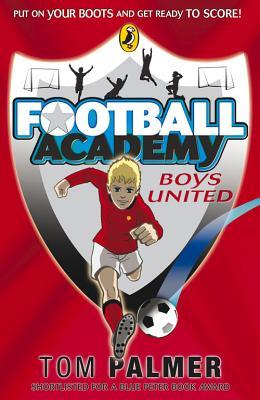 Produktbild: Football Academy: Boys United | Tom Palmer