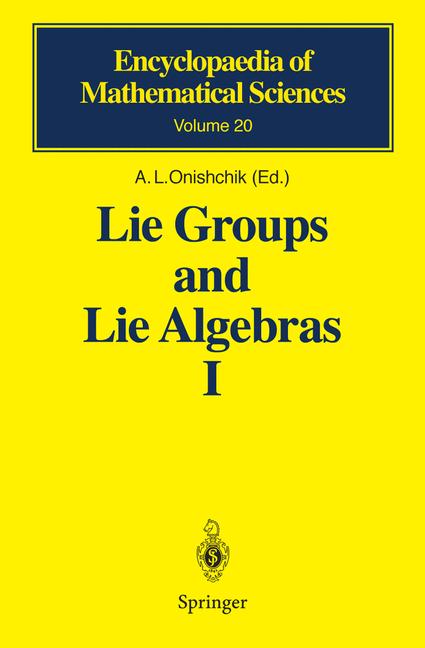 Weitere Ansicht: Lie Groups and Lie Algebras I | V.V. Gorbatsevich, A.L. Onishchik, E.B. Vinberg