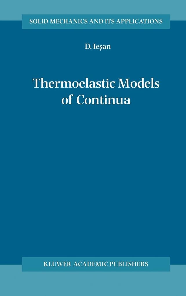 Produktbild: Thermoelastic Models of Continua | D. Iesan