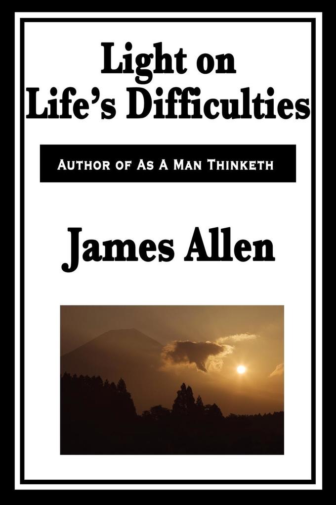 Produktbild: Light on Life's Difficulties | James Allen