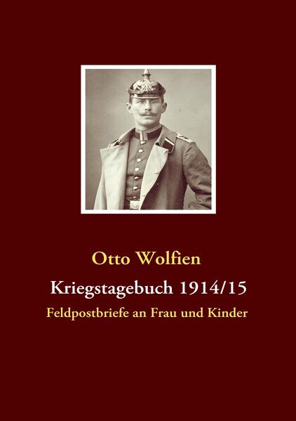 Produktbild: Kriegstagebuch 1914/15 | Otto Wolfien