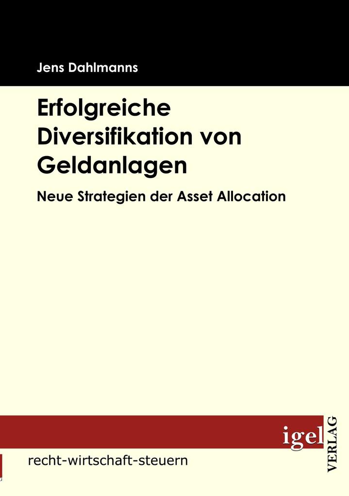 Produktbild: Erfolgreiche Diversifikation von Geldanlagen | Jens Dahlmanns