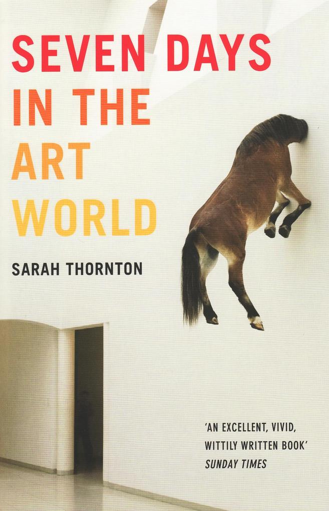 Produktbild: Seven Days in the Art World | Sarah Thornton
