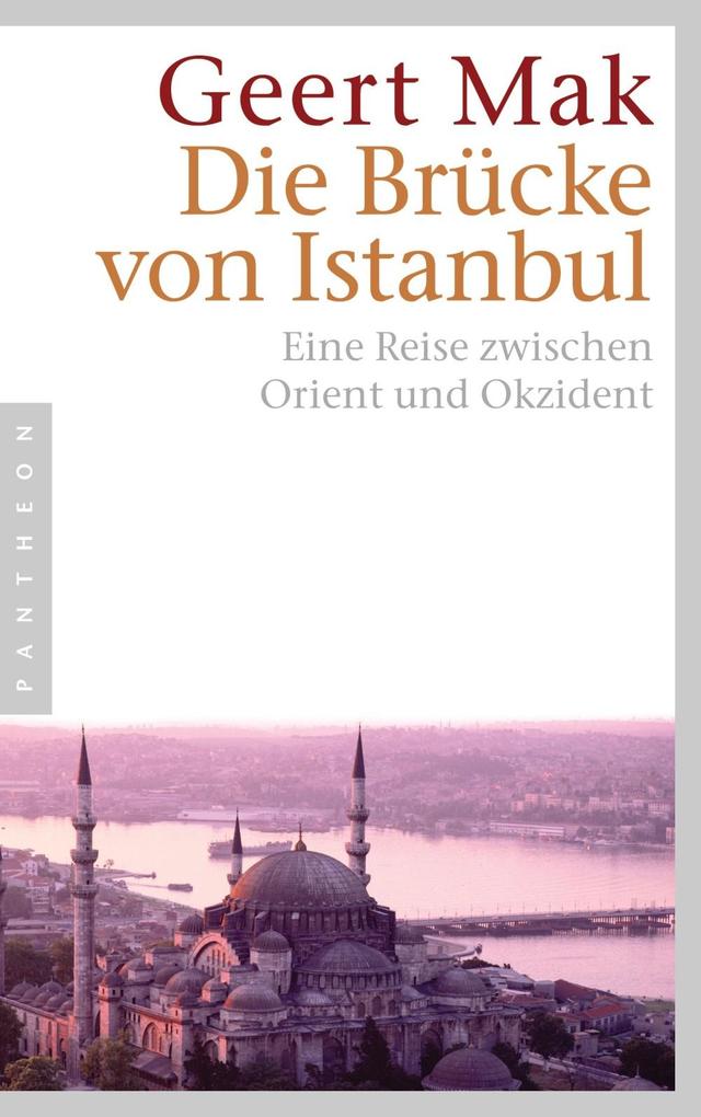 Produktbild: Die Brücke von Istanbul | Geert Mak