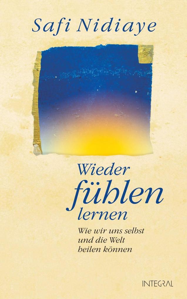 Produktbild: Wieder fühlen lernen | Safi Nidiaye