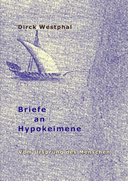 Produktbild: Briefe an Hypokeimene | Dirck Westphal