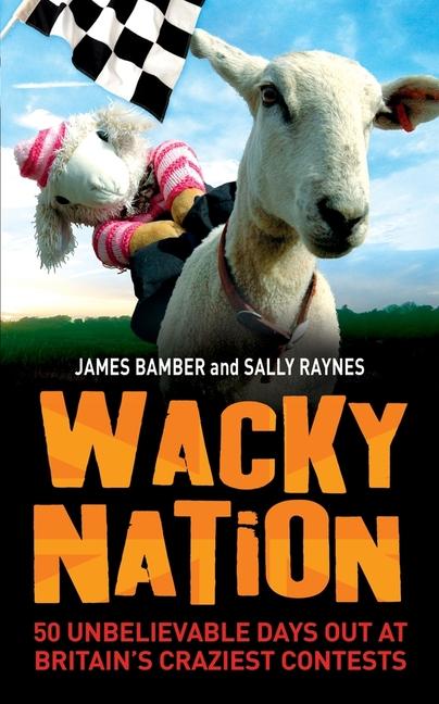 Produktbild: Wacky Nation | James Bamber, Sally Raynes