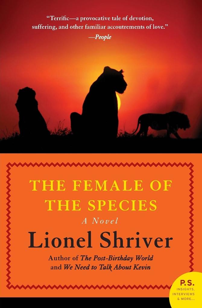 Produktbild: The Female of the Species | Lionel Shriver