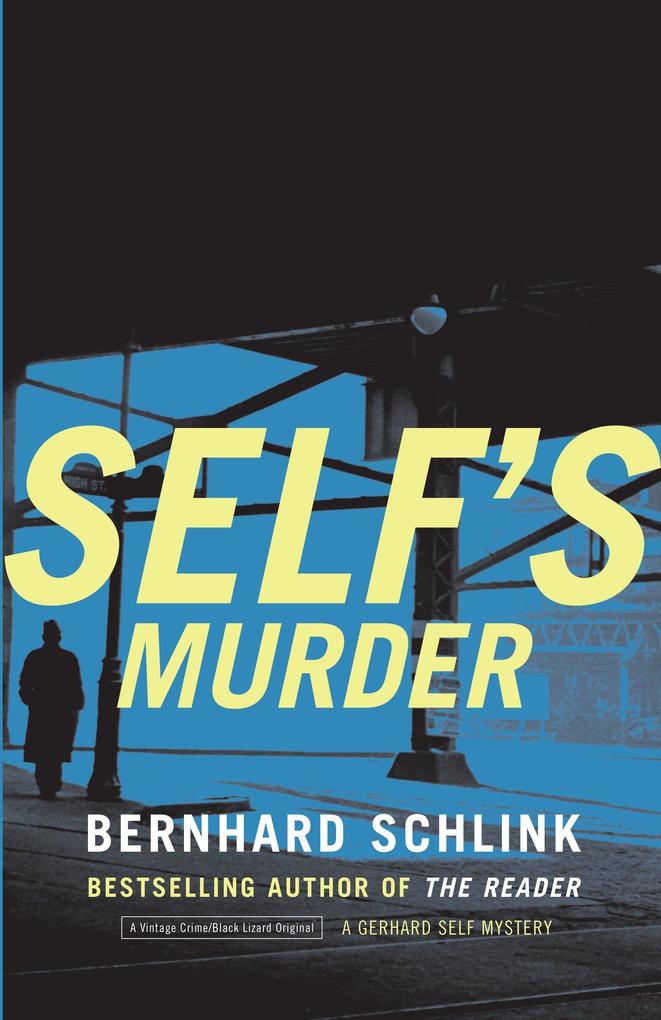 Produktbild: Self's Murder | Bernhard Schlink